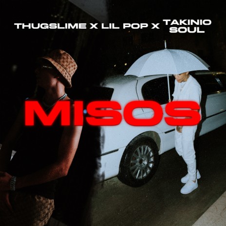 Misos ft. Lil Pop & Takinio Soul cover art