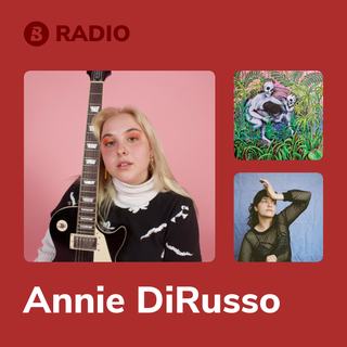 Annie DiRusso Radio