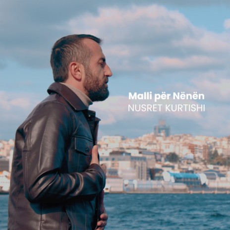 Malli Per Nënën