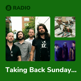 Taking Back Sunday Radio