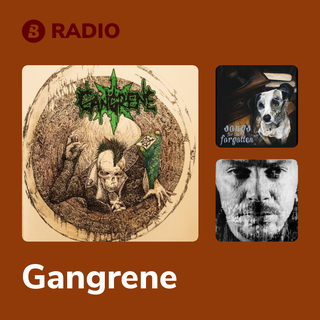 Gangrene Radio