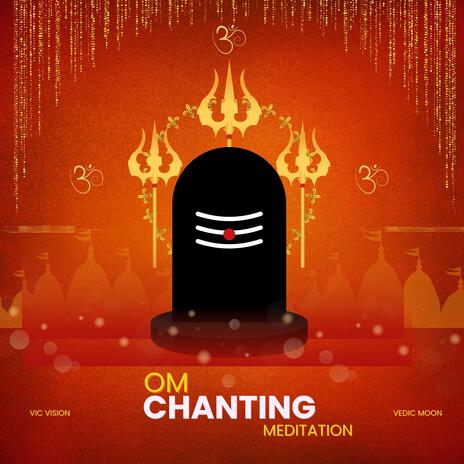 Om Chanting Meditation ft. Vedic Moon cover art
