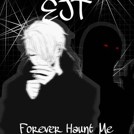 Forever Haunt Me cover art