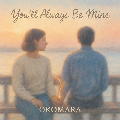 You'll Always Be Mine (In a Different Way) cover art