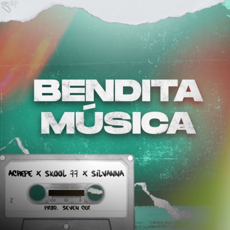 Bendita Música ft. Skool 77 & Silvanna cover art