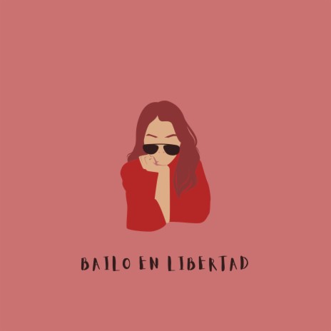 Bailo en Libertad cover art