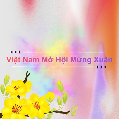 Xuân Đẹp Làm Sao / Đoản Ca Xuân ft. Bạch Dương cover art