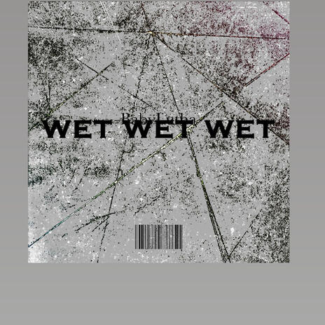 Wet