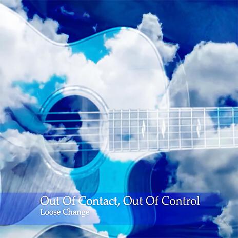 Out of Contact, Out of Control cover art
