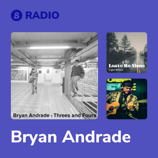 Bryan Andrade Radio
