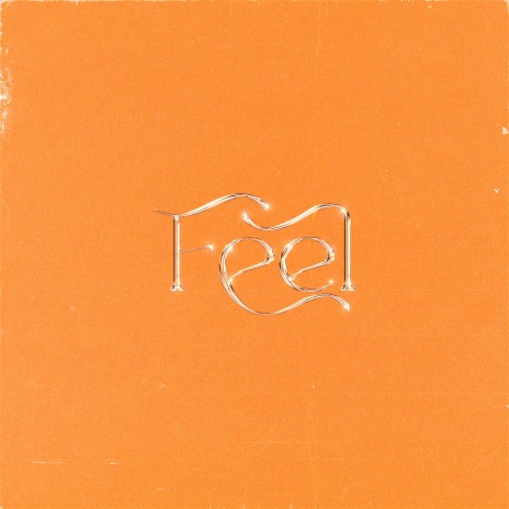 Feel