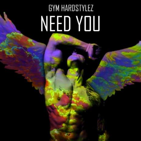 Need You (Hardstyle)