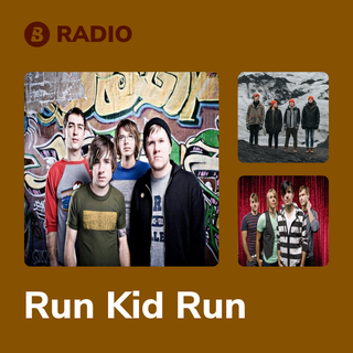 Run Kid Run Radio