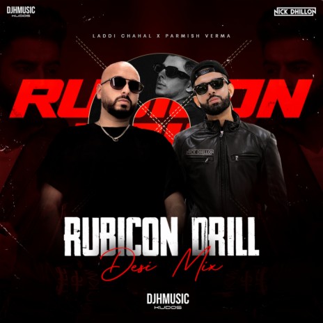 Rubicon Drill (Desi Mix) ft. PARMISH VERMA