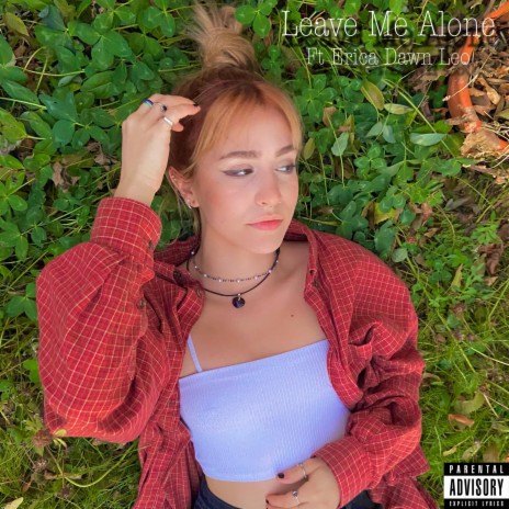 Leave Me Alone ft. Erica Dawn Leo & Lunch Krew cover art