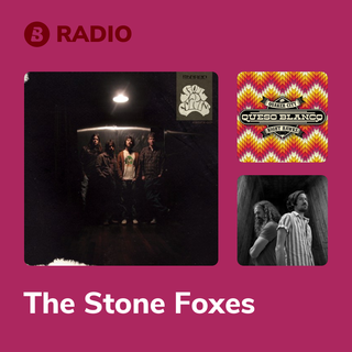 The Stone Foxes Radio