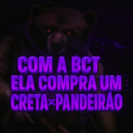 COM A BCT ELA COMPRA UM CRETA X PANDEIRÃO ft. Mc lone