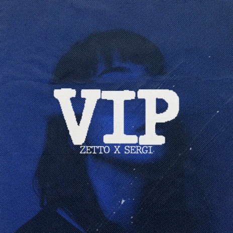VIP ft. Sergi cover art