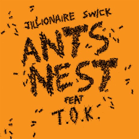 Ants Nest ft. Swick, T.O.K. & T.O.K cover art
