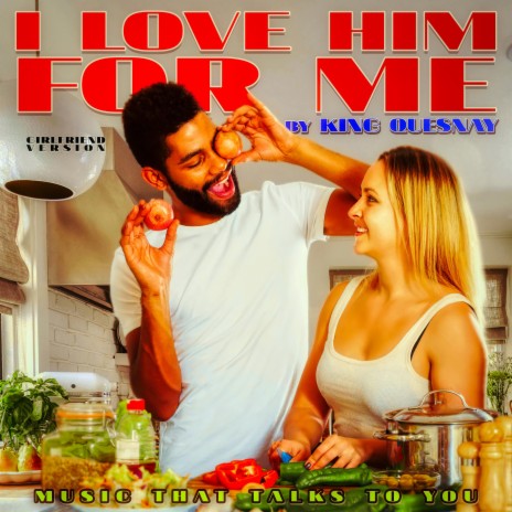 I Love Him fo Me cover art