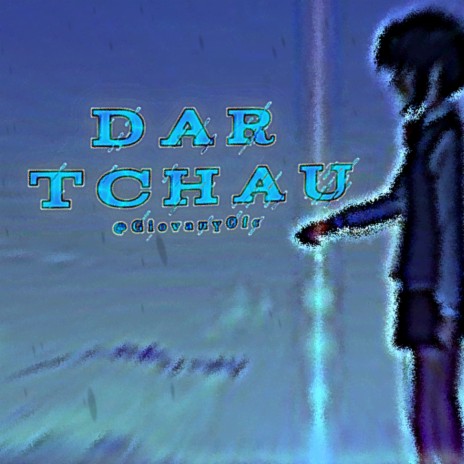 Dar Tchau