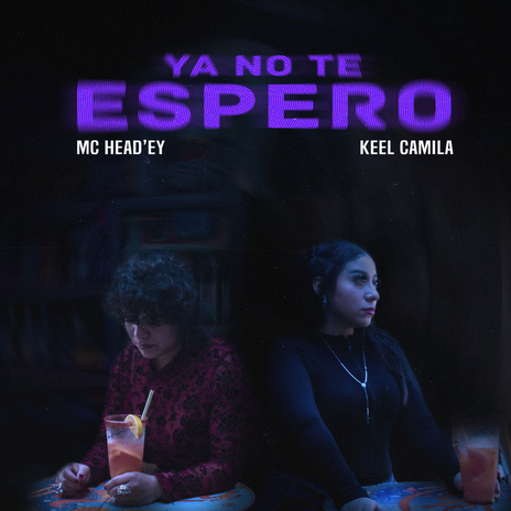Ya No Te Espero ft. keel camila cover art