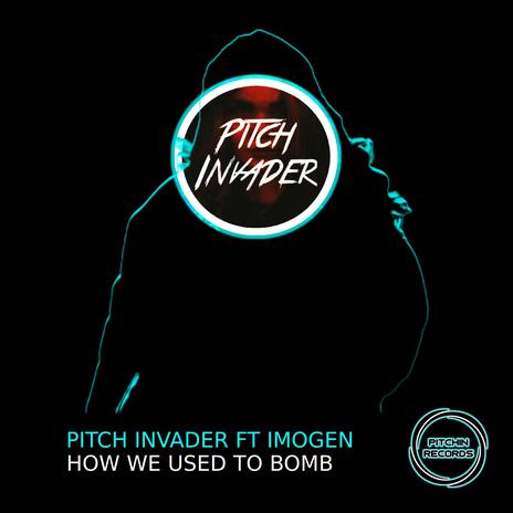 How We Used To Bomb (Radio Edit) ft. Imogen cover art