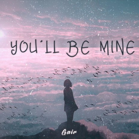 You'll Be Mine cover art