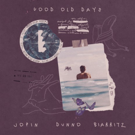 Good Old Days ft. Dunno & Biarritz
