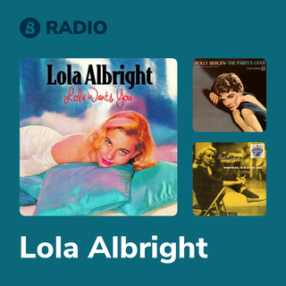 Lola Albright Radio