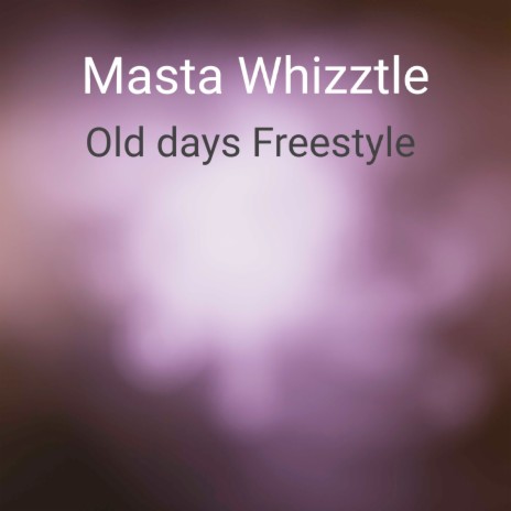 Old Days Freestyle cover art