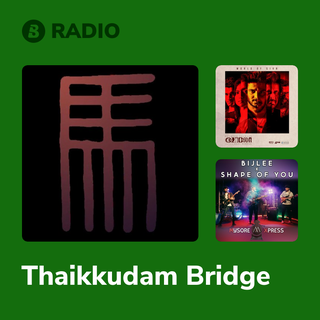 Thaikkudam Bridge Radio