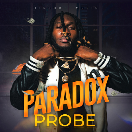 Paradox ft. Tipsy Tipgod