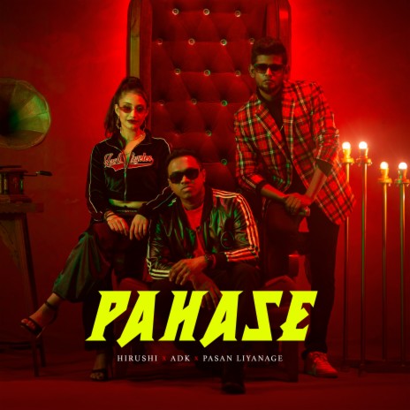 Pahase ft. ADK & Pasan Liyanage