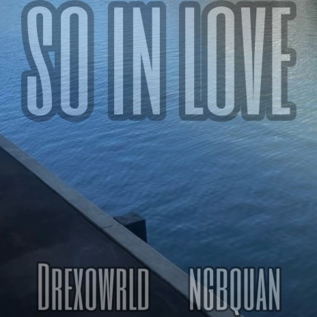so in love ft. NGBQuan cover art
