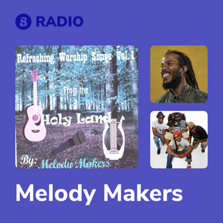 Melody Makers Radio