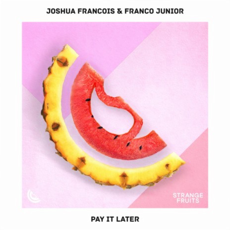 Pay it Later ft. Franco Junior