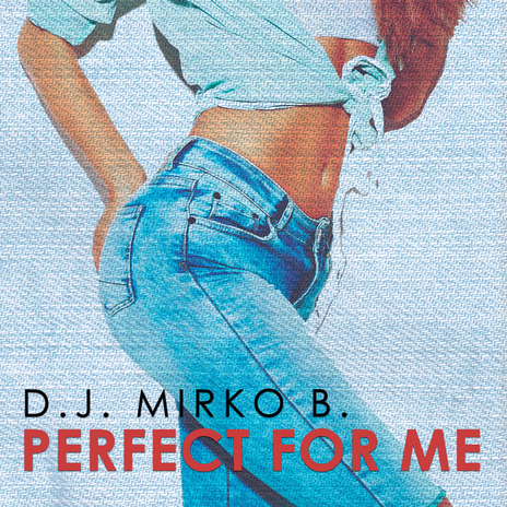 Perfect for me (Extended Mix)