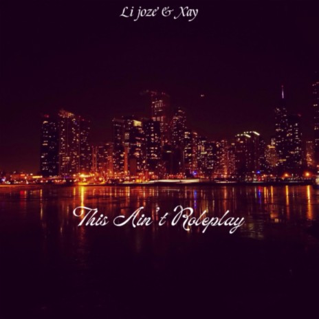 This Ain’t Roleplay ft. Xay cover art