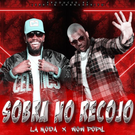 Sobra No Recojo ft. Wow Popy cover art