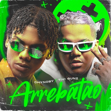 Arrebatao ft. Tivi Gunz cover art