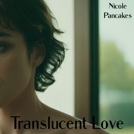 Translucent Love (Acapella)