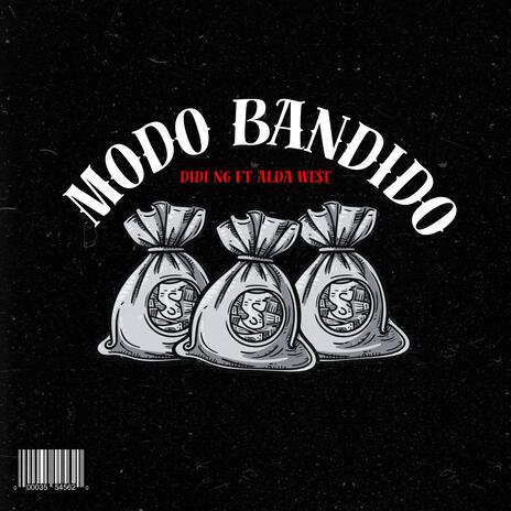 MODO BANDIDO ft. Alda We$t cover art