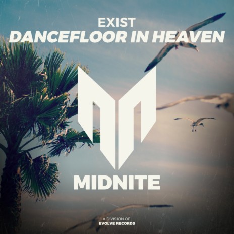 Dancefloor In Heaven (Original Mix)