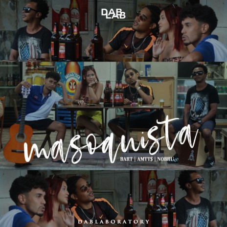 Masoquista ft. BART, Nobru ManoChris & AMTT$ cover art