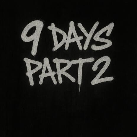 9 Days, Pt. 2 cover art