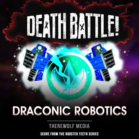 Death Battle: Draconic Robotics cover art