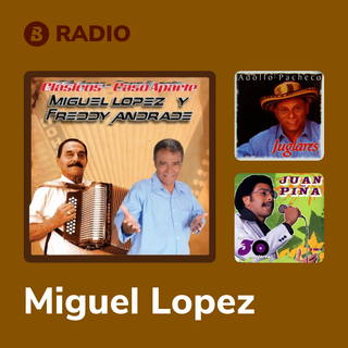 Miguel Lopez Radio