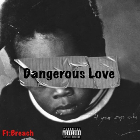 Dangerous Love ft. Breach cover art