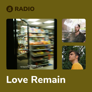 Love Remain Radio